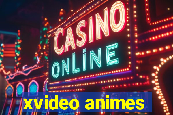 xvideo animes